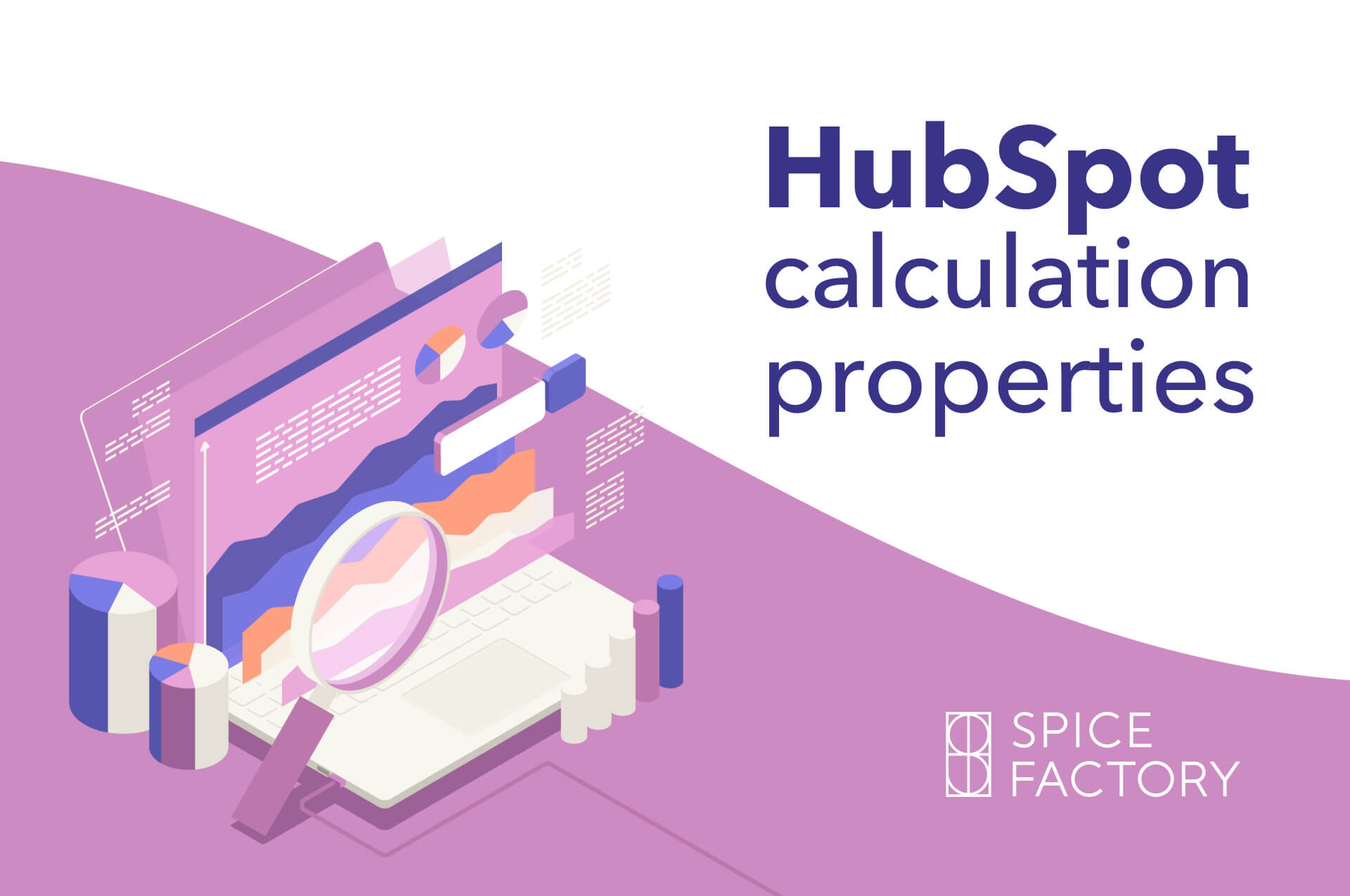 HubSpotの計算プロパティとは？計算プロパティの基本説明と作成例